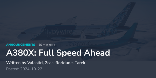 FlyByWire Simulations kündigt A380X Developer Preview an